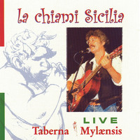 Taberna Mylaensis - La chiami Sicilia