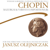 Janusz Olejniczak - Chopin: National Edition Vol. 2 - Mazurkas & Various Compositions