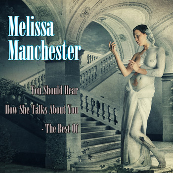 Melissa Manchester - The Best Of