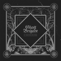 Ghost Brigade - Iv: One with the Storm