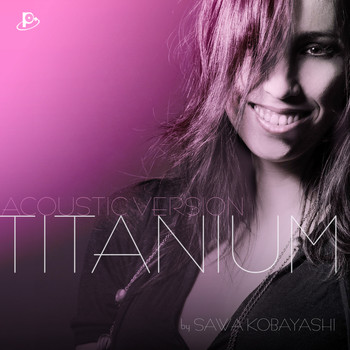 Sawa Kobayashi - Titanium (Acoustic Version)