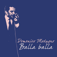 Domenico Modugno - Balla balla