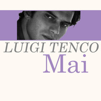Luigi Tenco - Mai