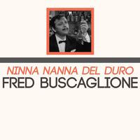 Fred Buscaglione - Ninna nanna del duro