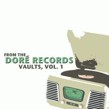 Various Artists - From the Doré Records Vaults, Vol. 1