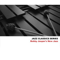 Bobby Jaspar - Jazz Classics Series: Bobby Jaspar's New Jazz