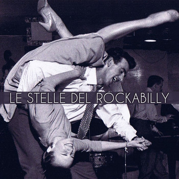 Various Artists - Le Stelle Del Rockabilly