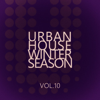 Various Artists - Urban House Winter Season - Vol.10
