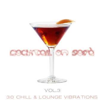Various Artists - Cocktail on Sofà - 30 Chill & Lounge Vibrations Vol.3