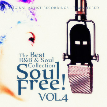 Various Artists - Soul Free! The Best R&B & Soul Collection - Vol.4
