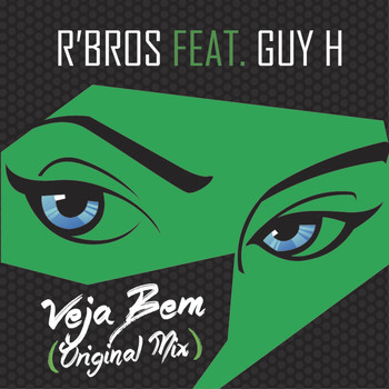 R'bros - Veja Bem (Original Mix)