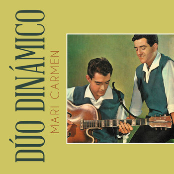 Dúo Dinámico - Mari Carmen