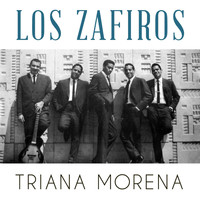 Los Zafiros - Triana Morena