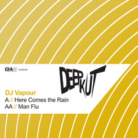 DJ Vapour - Here Comes the Rain / Man Flu