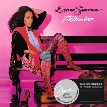 Donna Summer - The Wanderer (Re-Mastered & Expanded)