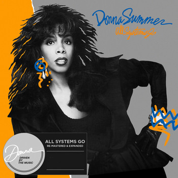 Donna Summer - All Systems Go (Re-Mastered & Expanded)