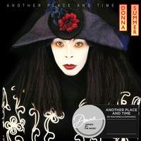 Donna Summer - Another Place & Time (Re-Mastered & Expanded)