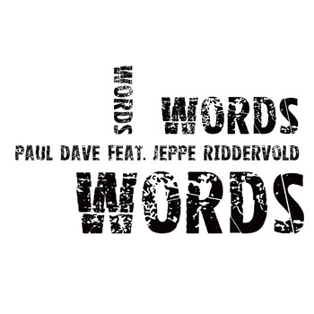 Paul Dave - Words