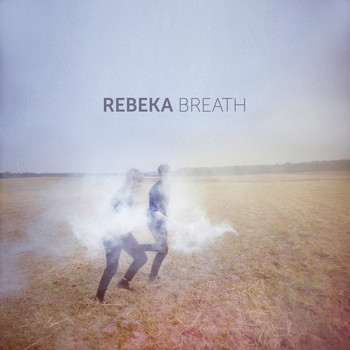 Rebeka - Breath