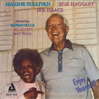 Maxine Sullivan, Bob Haggart, Ike Isaacs - Enjoy Yourself!