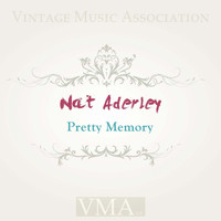 Nat Adderley - Pretty Memory