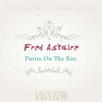 Fred Astaire - Puttin On the Ritz