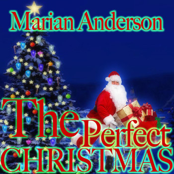 Marian Anderson - The Perfect Christmas