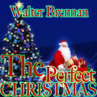 Walter Brennan - The Perfect Christmas