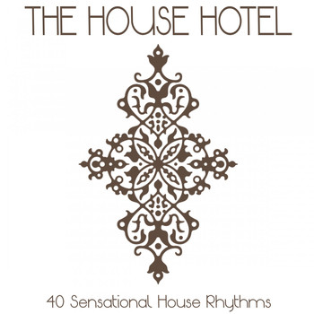 Various Artists - The House Hotel