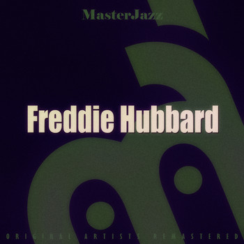 Freddie Hubbard - Masterjazz: Freddie Hubbard