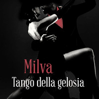 Milva - Tango della gelosia