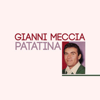 Gianni Meccia - Patatina