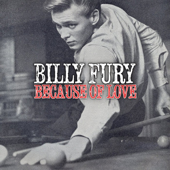 Billy Fury - Because of Love