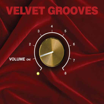 Various Artists - Velvet Grooves Volume On!