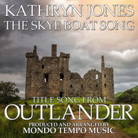 Mondo Tempo Music - The Skye Boat Song (Title Song From "Outlander")