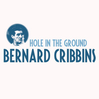 Bernard Cribbins - Hole in the Ground
