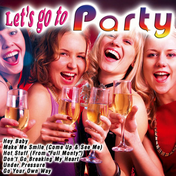 Various Artists - Let's Go to Party (Explicit)
