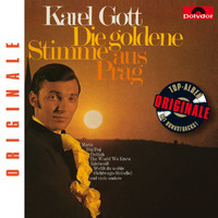 Karel Gott - Die goldene Stimme aus Prag (Originale)