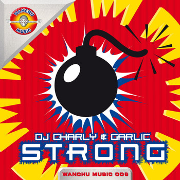 Dj Charly & Garlic - Strong