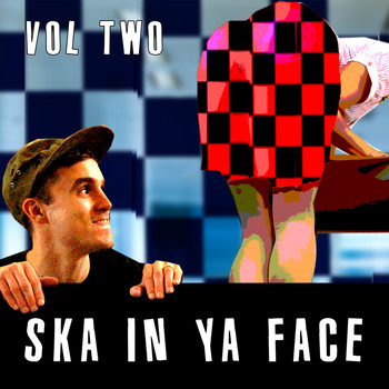 Various Artists - Ska in Ya Face, Vol. 2