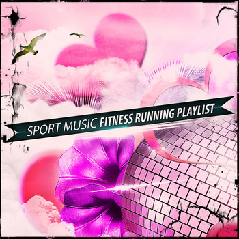 Various Artists - Sport Music Fitness Running Playlist (Explicit)