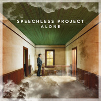 Speechless Project - Alone