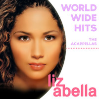 Liz Abella - Worldwide Hits - The Acappellas