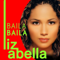 Liz Abella - Baila Baila