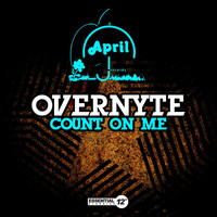 Overnyte - Count on Me