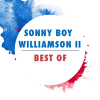 Sonny Boy Williamson II - Best Of