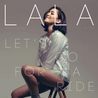 Lala Karmela - Let's Go for a Ride