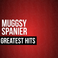 Muggsy Spanier - Muggsy Spanier Greatest Hits