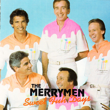 The Merrymen - Sweet Fuh Days