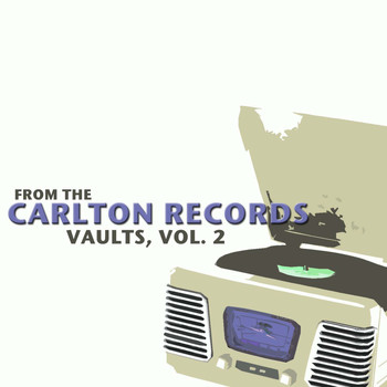 Various Artists - From the Carlton Records Vaults, Vol. 2